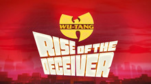 Wu-Tang Clan повертається у світ відеоігор з проєктом Rise of the Deceiver