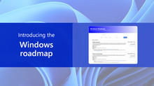 Microsoft представила дорожню карту Windows 11