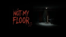 Not My Floor – українська гра жахів, події якої відбуваються на Троєщині