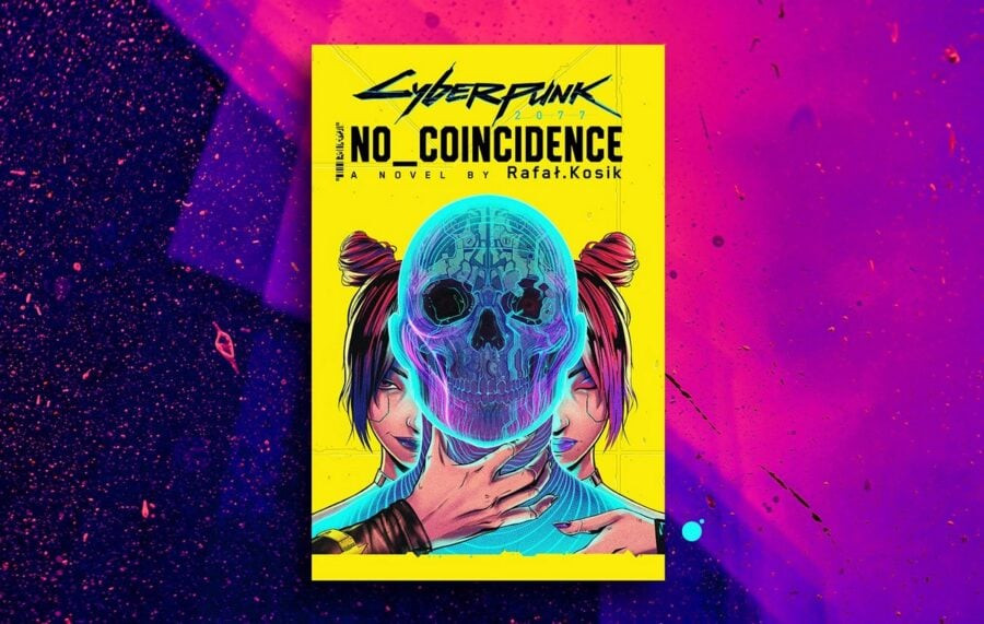 Cyberpunk 2077: No Coincidence, a novel set in the Cyberpunk 2077 game universe,  has been announced