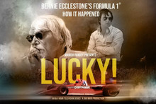 «Щасливчик!» / Lucky! – документальний серіал про Берні Екклстоуна та Formula 1