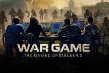 S.T.A.L.K.E.R. 2 and the war. Review of the documentary War Game: The Making of S.T.A.L.K.E.R. 2