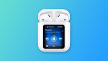 A new Apple patent showed a way to return iPod — AirPods with a display on the case